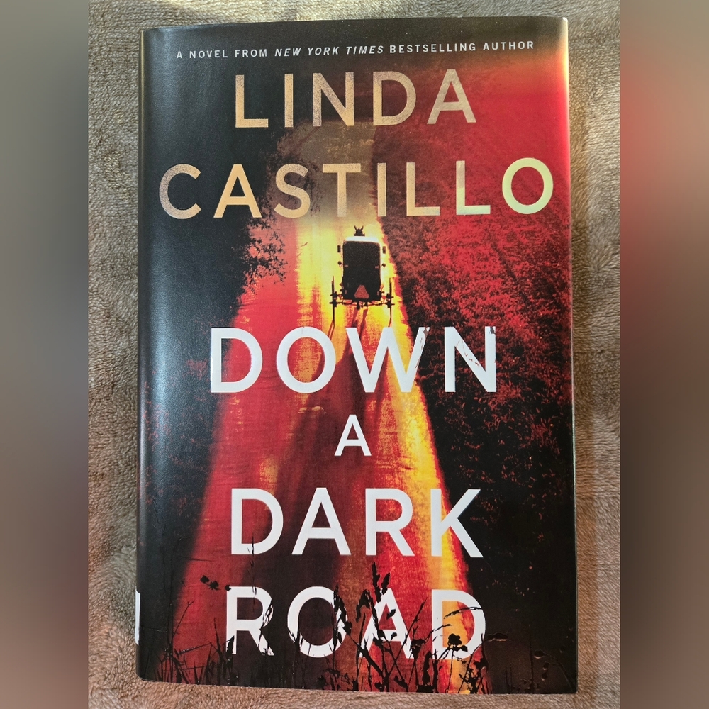 Linda Castillo 'Down a Dark Road' Book